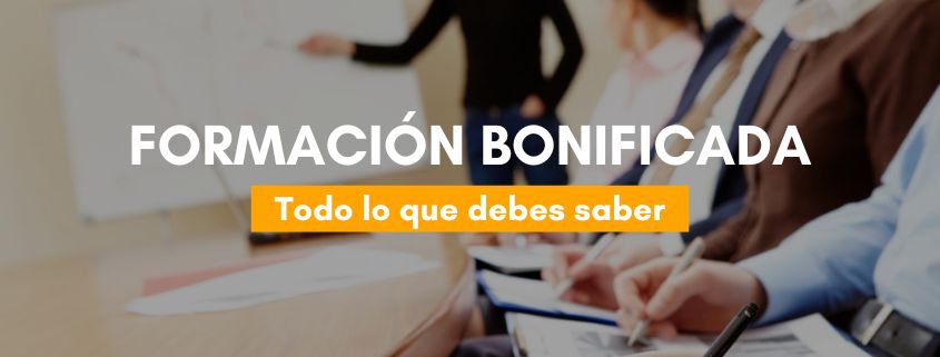 ¿Qué es la Formación Bonificada? | R&A BUSINESS TRAINING